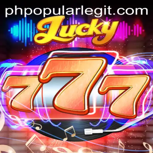 Unlock the Excitement: Discover Lucky777 - A Game Sweeping PHPOPULAR